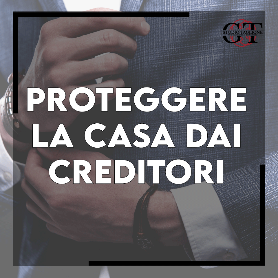 come-proteggere-la-casa-dai-creditori-strumenti-leciti-prima-che-arrivino-i-problemi.png