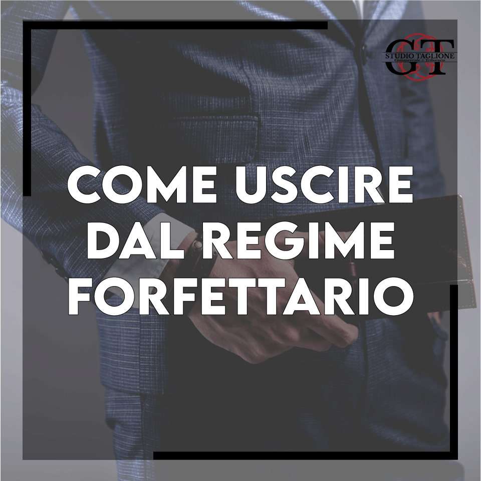 come-uscire-dal-regime-forfettario-quando-come-e-cosa-cambia.png