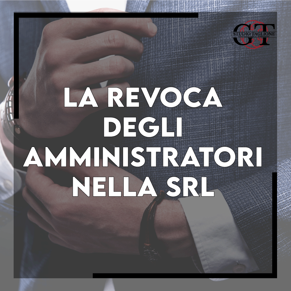 la-revoca-dell-amministratore-di-s-r-l-da-parte-dei-soci-decisione-assembleare-giusta-causa-risarcimento-e-revoca-giudiziale.png