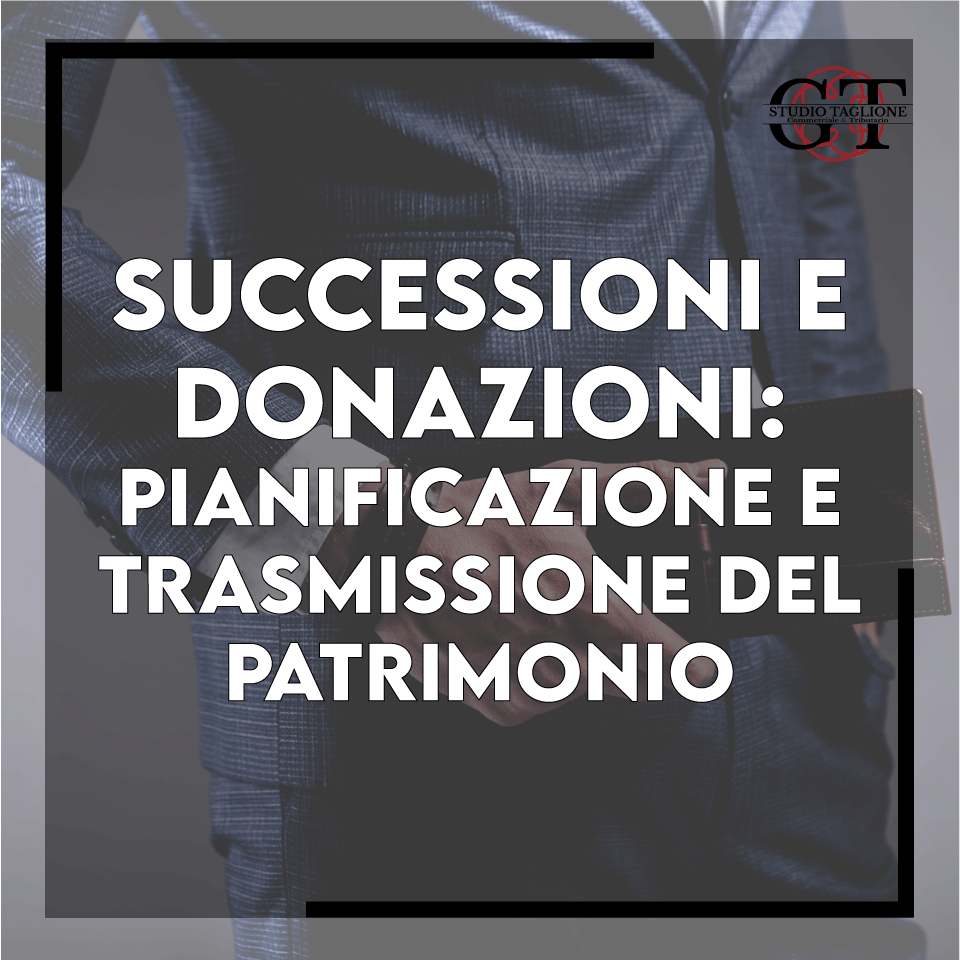 successioni-e-donazioni-guida-completa-alla-pianificazione-e-trasmissione-del-patrimonio.png