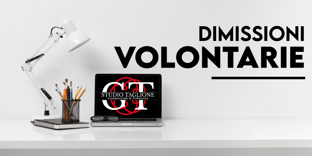 Dimissioni Volontarie