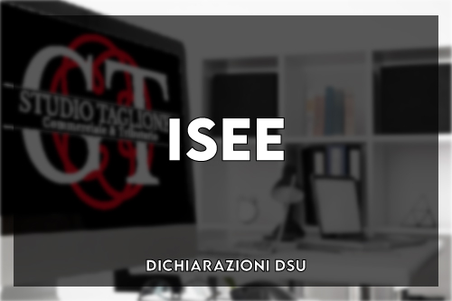 DSU - Dichiarazione Sostitutiva Unica (ISEE)
