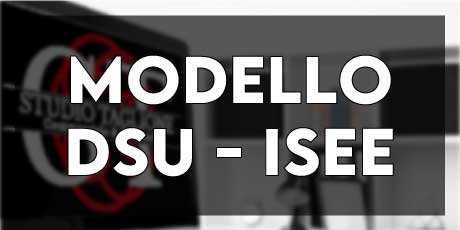 DSU - Dichiarazione Sostitutiva Unica (ISEE)